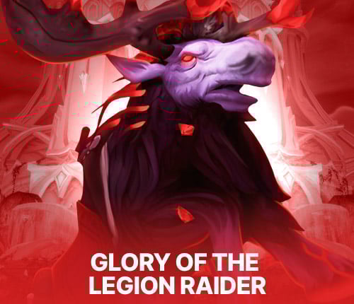 GLORY OF THE LEGION RAIDER