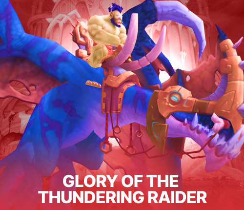GLORY OF THE THUNDERING RAIDER