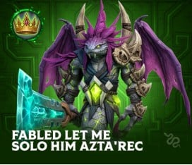 Fabled Let Me Solo Him Azta'rec Achievement