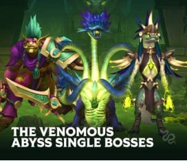 The Venomous Abyss Single Bosses