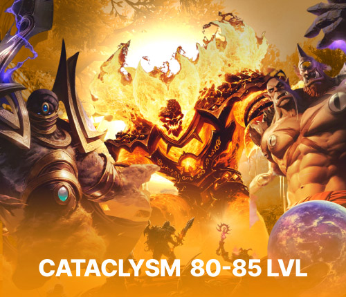 80-85 LEVELING | CATACLYSM CLASSIC