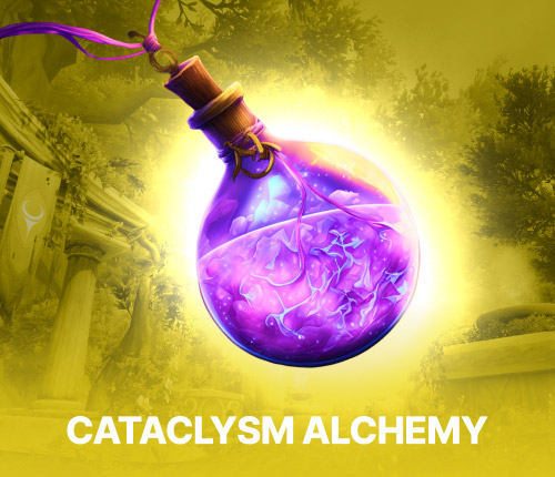 ALCHEMY | CATACLYSM
