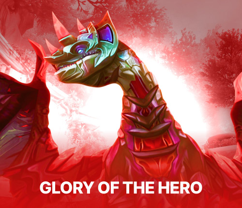 GLORY OF THE CATACLYSM HERO