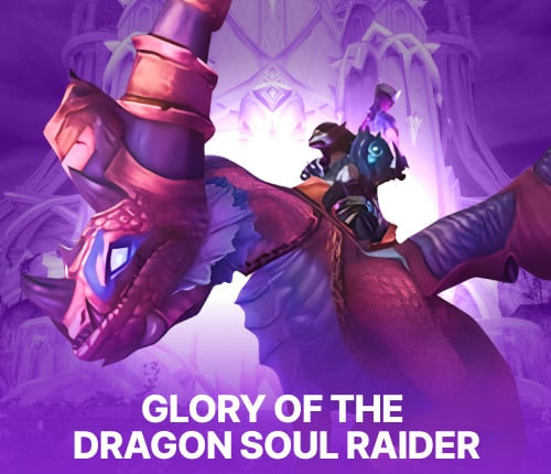 GLORY OF THE DRAGON SOUL RAIDER