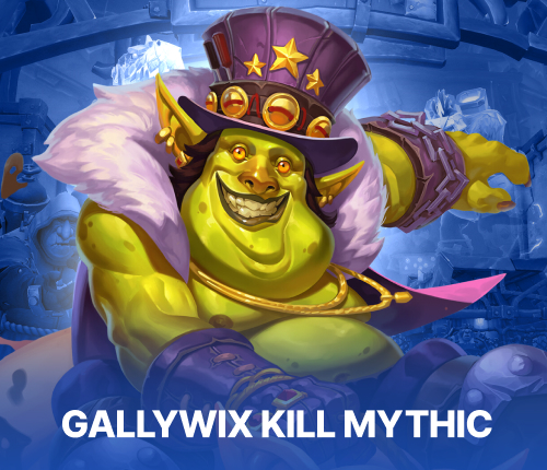 Chrome King Gallywix Kill Mythic 