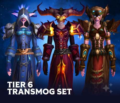 TIER 6 TRANSMOG SET - Hyjal / Black Temple