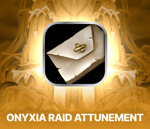 ONYXIA RAID ATTUNEMENT WoW CLASSIC ANNIVERSARY