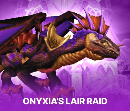 ONYXIA'S LAIR RAID WOW CLASSIC ANNIVERSARY