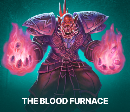 THE BLOOD FURNACE DUNGEON BOOST