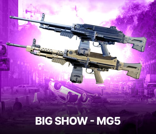 BIG SHOW - MG5 LMG NAMED WEAPON