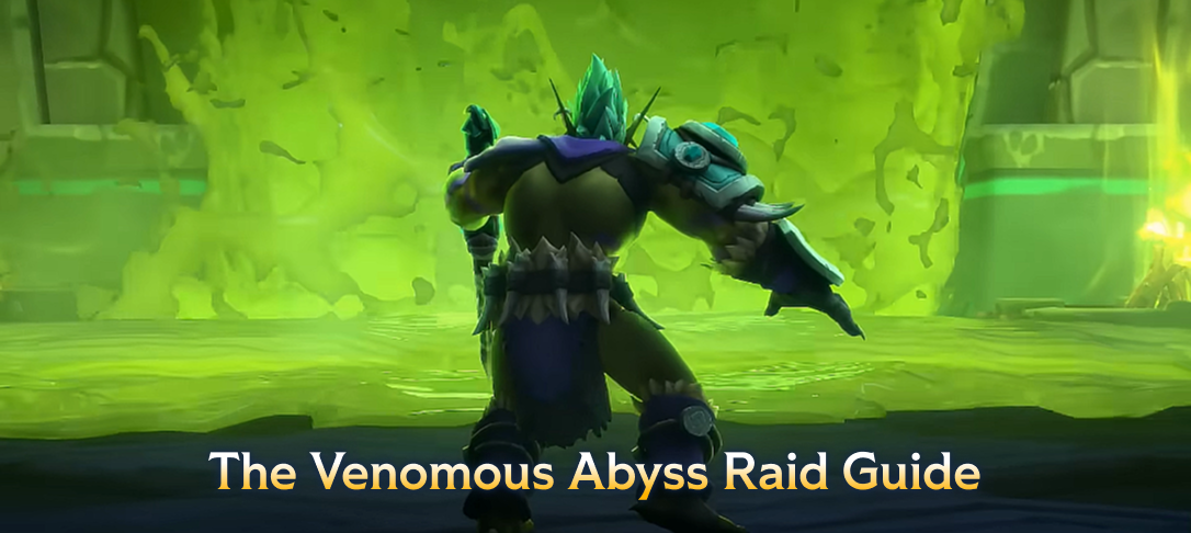 The Venomous Abyss Raid Guide: Every Boss, Loot and Gearing Change in Midnight Season 2