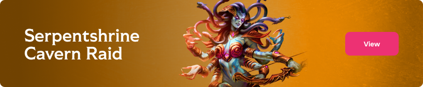 Serpentshire caverns raid kingboost boosting cheap wow warcraft gear