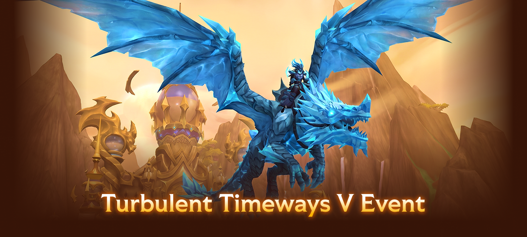 Turbulent Timeways V Guide WoW Patch 12.0.7: Spawn of Vyranoth, DF Timewalking & Rewards