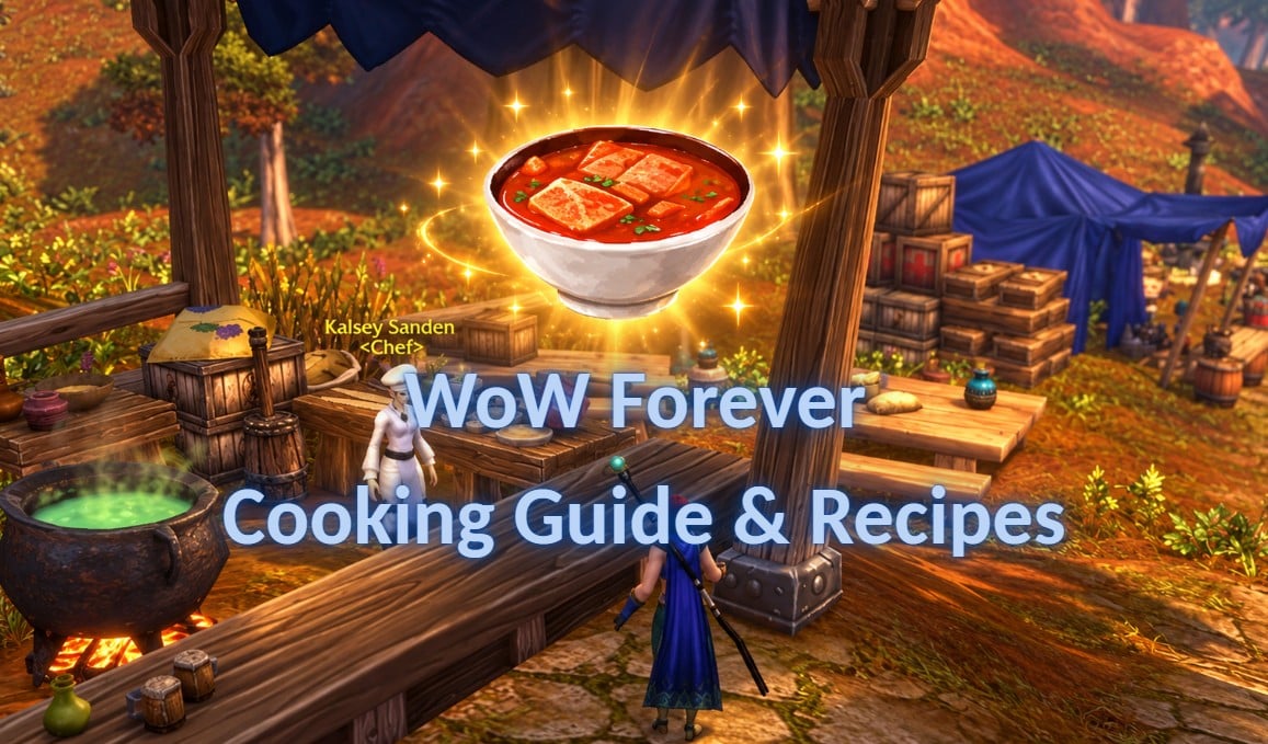WoW Forever Cooking, Best Food for Every Stat and the Route to 300