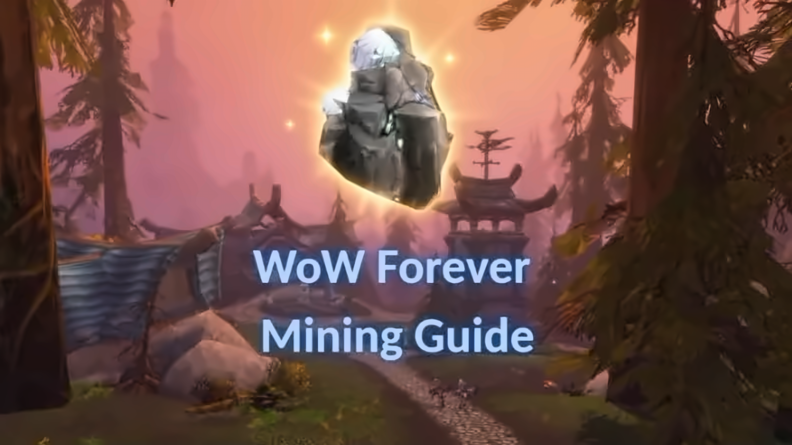 WoW Forever Mining, the Route to 300 and the Weapon That Makes it a Lot Easier