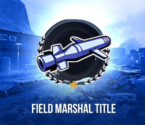 FIELD MARSHAL TITLE BOOST
