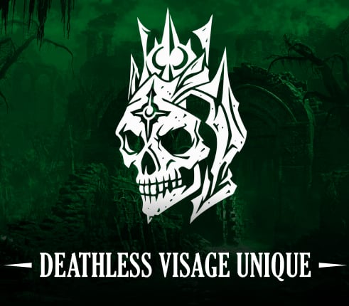 DEATHLESS VISAGE UNIQUE