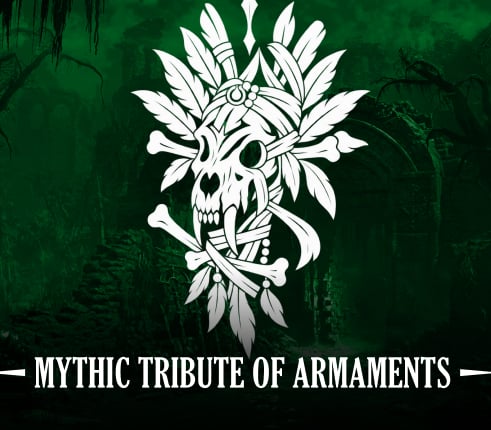 MYTHIC TRIBUTE OF ARMAMENTS