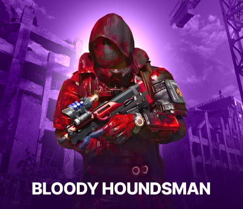 BLOODY HOUNDSMAN BOUNTY