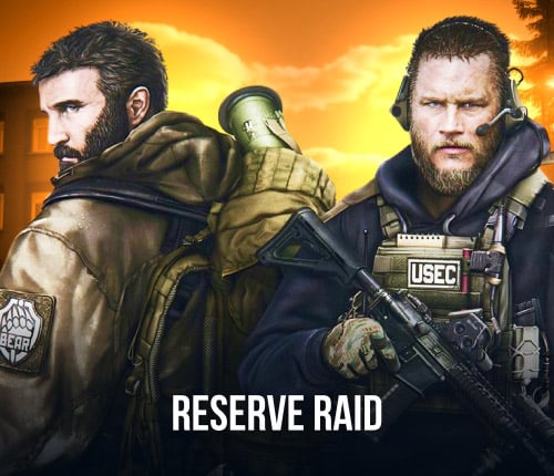 ESCAPE FROM TARKOV RESERVE RAID