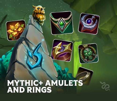 MYTHIC+ AMULETS AND RINGS