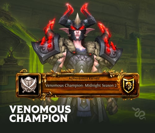 WOW VENOMOUS CHAMPION