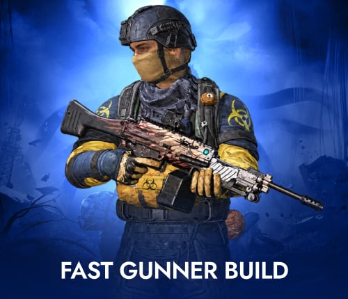 Fast Gunner Build