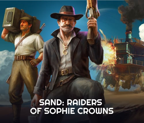 SAND: RAIDERS OF SOPHIE CROWNS