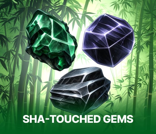 Sha-Touched Gems
