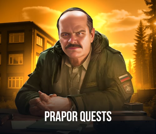 Prapor Quests | Choose your Quest INSIDE!