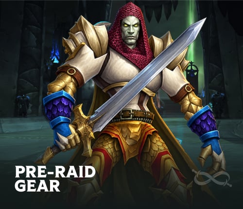 Pre-raid Gear WoW Forever